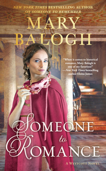 Someone to Romance - Book #8 of the Westcott