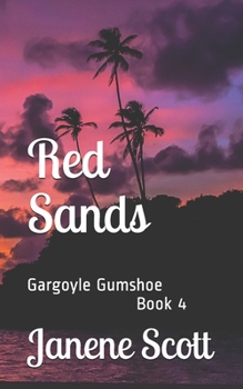Paperback Red Sands: Gargoyle Gumshoe Book 4 Book