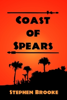 Coast of Spears - Book #1 of the Malvern