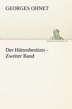 Paperback Der Huttenbesitzer - Zweiter Band [German] Book