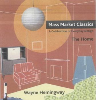 Paperback Mass Market Classics--The Home: A Celebration of Everyday Design Book