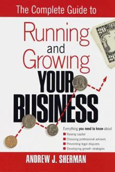 Hardcover Complete Guide to Running and Growing Your Business Book