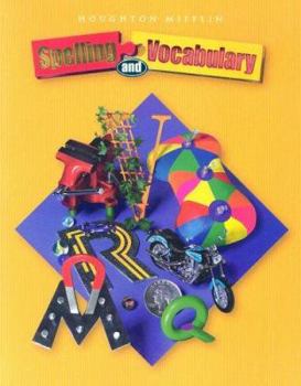 Houghton Mifflin Spelling and Vocabulary: Student Book (consumable) Grade 5 2004