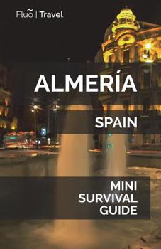 Paperback Almería Mini Survival Guide Book