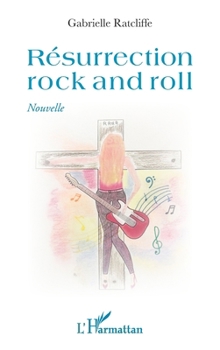 Paperback Résurrection rock and roll: Nouvelle [French] Book