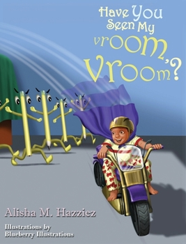 Hardcover Have You Seen My Vroom, Vroom? Book