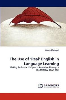 Paperback The Use of 'Real' English in Language Learning Book