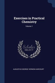 Paperback Exercises in Practical Chemistry; Volume 1 Book