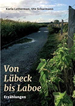 Paperback Von Lübeck bis Laboe: Erzählungen [German] Book