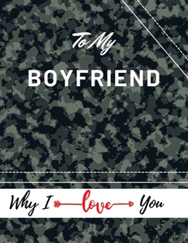 Paperback To My Boyfriend Why I Iove You: Valentine's Day Notebook Gift Love Messages Journal Love Notes Dairy (8,5 x 11 ) 100 Pages Blank Grid Notebook Book