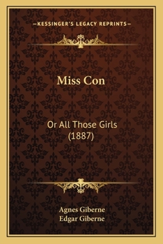 Paperback Miss Con: Or All Those Girls (1887) Book