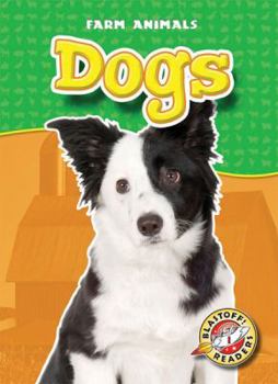 Farm Animals: Dogs - Book  of the Farm Animals