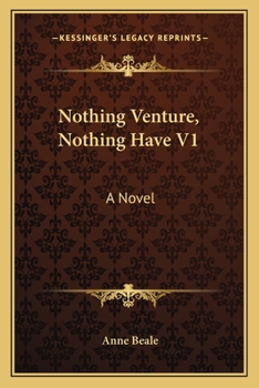 Paperback Nothing Venture, Nothing Have V1 Book