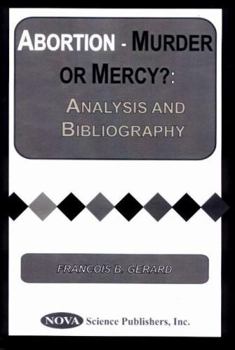 Abortion - Murder or Mercy?