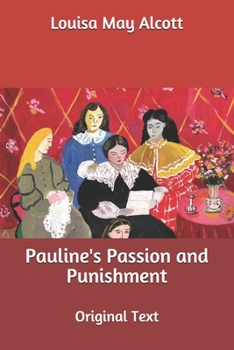 Pauline's Passion and Punishment: Original Text
