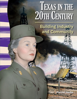 Paperback Texas in the 20th Century: Building Industry and Community Book