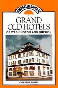 Paperback Grand Old Hotels of Washington and Oregon Book