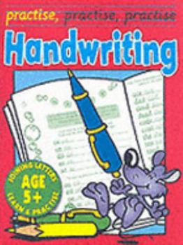 Paperback Handwriting 5-7 (Practise Practise Practise) Book