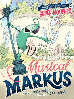 Paperback Super Moopers: Musical Markus Book