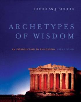 Paperback Archetypes of Wisdom: An Introduction to Philosophy Book