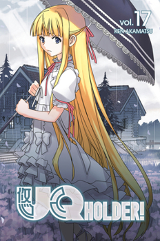 UQ HOLDER! 17 - Book #17 of the UQ Holder