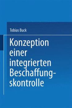 Paperback Konzeption Einer Integrierten Beschaffungskontrolle [German] Book