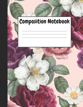 Paperback Composition Notebook: Beautiful Floral Themes Style, 8.5" x 11" (21.59cm x 27.94cm), 120 pages, Large Notebook (College Ruled School Composi Book