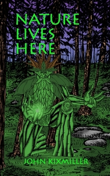 Paperback Nature Lives Here: Songs & Spells Book