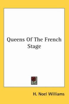 Queens Of The French Stage