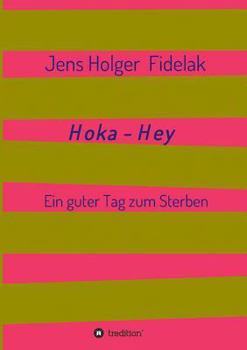 Paperback Hoka-Hey [German] Book