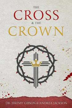 Paperback The Cross & The Crown Book