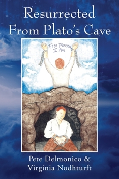 Paperback Resurrected From Plato's Cave Book