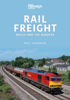 Paperback Rail Freight: Wales and the Borders Book