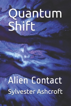 Paperback Quantum Shift: Alien Contact(paperback) Book