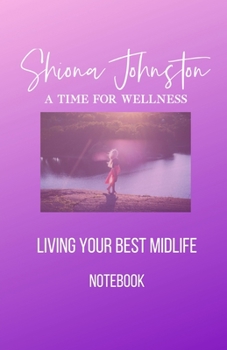 Paperback Living Your Best Midlife Notebook Book