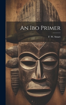 Hardcover An Ibo Primer Book