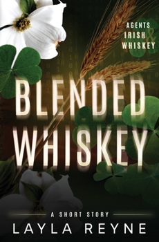 Paperback Blended Whiskey: An Agents Irish and Whiskey Short Story Book
