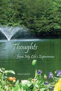 Paperback Thoughs from My Life's Experiences Book