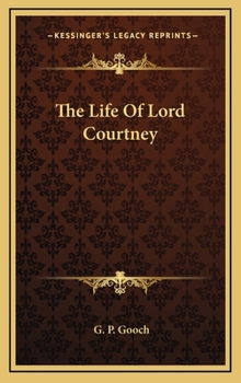 Hardcover The Life of Lord Courtney Book
