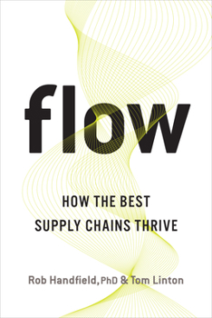 Hardcover Flow: How the Best Supply Chains Thrive Book