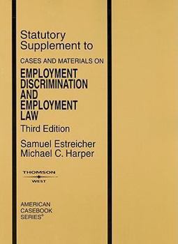 Paperback Statutory Supplement to Cases and Materials on Employment Discrimination and Employment Law Book