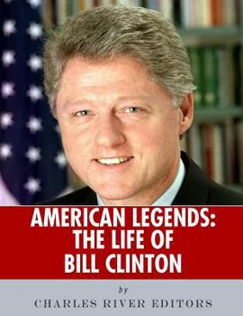 Paperback American Legends: The Life of Bill Clinton Book
