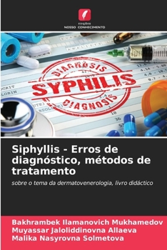 Paperback Siphyllis - Erros de diagnóstico, métodos de tratamento [Portuguese] Book