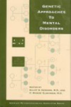 Hardcover Genetic Approaches to Mental Disorders Book