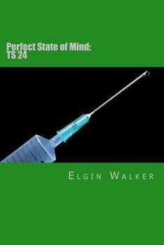 Paperback Perfect State of Mind: Ts 24 Book