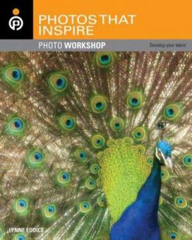 Paperback Photos That Inspire: Photo Workshop Book