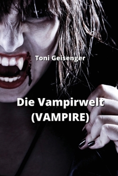 Paperback Die Vampirwelt (VAMPIRE) [German] Book