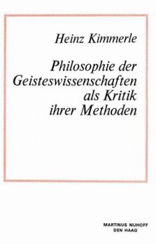 Paperback Philosophie Der Geisteswissenschaften ALS Kritik Ihrer Methoden Book