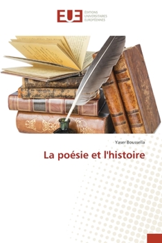 Paperback La poésie et l'histoire [French] Book