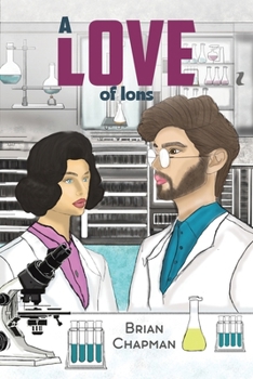 Paperback A Love of Ions Book